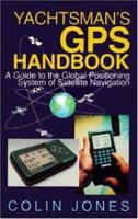 Yachtsman's GPS Handbook 1853104701 Book Cover