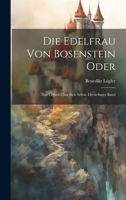Die Edelfrau von Bosenstein oder: Das Urtheil über sich selbst, Dreizehnter Band 1019714301 Book Cover