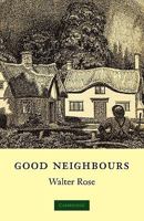 Good Neighbours: Some Recollections of an English Village (Isis (Hardcover Large Print)) 0521141273 Book Cover