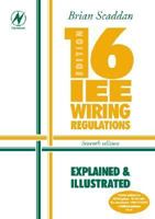 IEE Wiring Regulations: Explained & Illustrated 0750665394 Book Cover