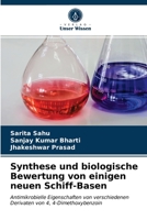 Synthese und biologische Bewertung von einigen neuen Schiff-Basen 620328906X Book Cover