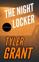 The Night Locker (Tyler Grant's Series of Voices) B087SGSR22 Book Cover