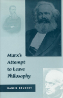 Marx's Attempt to Leave Philosophy 0674551338 Book Cover