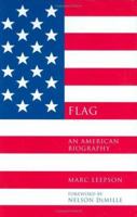 Flag: An American Biography 0312323093 Book Cover