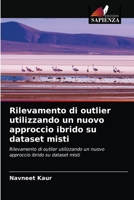 Rilevamento di outlier utilizzando un nuovo approccio ibrido su dataset misti 6203604976 Book Cover