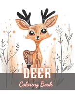 Deer Coloring Book: Stress Relief And Relaxation Coloring Pages B0CSXML6HT Book Cover