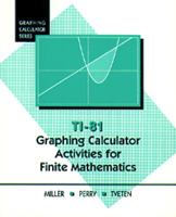 Ti-81 Graphing Calculator Activities for Finite Mathematics (Graphing Calculator Series) 0534174604 Book Cover