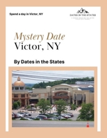 Mystery Date Victor NY B0F5L2T7JS Book Cover