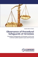 Observance of Procedural Safeguards of Arrestees 3659455105 Book Cover