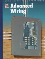 Advanced Wiring (Home Repair and Improvement (Updated Series)) 0809473666 Book Cover
