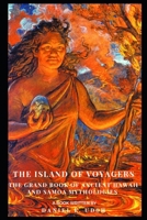 The Island Of Voyagers: The Grand Book of Ancient Hawaii and Samoa Mythologies B09KN9X2ZL Book Cover