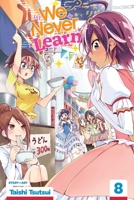 ぼくたちは勉強ができない 8 [Bokutachi wa Benkyou ga Dekinai 8] 1974704904 Book Cover