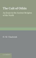 The Cult of Othin: An Essay in the Ancient Religion of the North 110767719X Book Cover