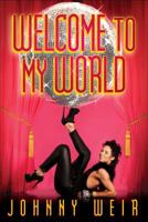 Welcome to My World 145161134X Book Cover