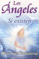 Los Angeles Si Existen: Historias Verdaderas (Tercer Milenio) (Spanish Edition) 9706660313 Book Cover