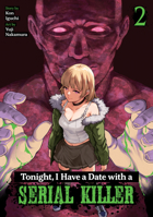Tonight, I Have a Date with a Serial Killer Vol. 2 B0GQLFNTQF Book Cover