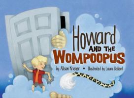 Howard and the Wompoopus 1631779095 Book Cover