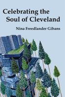 Celebrating the Soul of Cleveland 1626130760 Book Cover