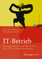 It-Betrieb: Management Und Betrieb Der It in Unternehmen 3642451926 Book Cover