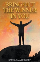 Bring out the Winner in You B0CDZJGDT2 Book Cover
