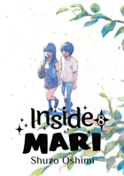 Inside Mari, Volume 8 1634429141 Book Cover