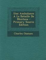 Une Ambulance a la Bataille de Mentana 2329012225 Book Cover