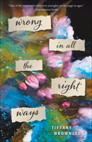 Wrong in All the Right Ways 1663604312 Book Cover