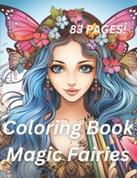Coloring Book Magic Fairies B0CSW12ZXQ Book Cover