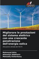 Migliorare le prestazioni del sistema elettrico con una crescente penetrazione dell'energia eolica 6209363792 Book Cover