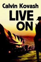 Live On 0595319076 Book Cover