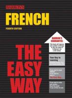 French the Easy Way (Easy Way Series) 0812095057 Book Cover