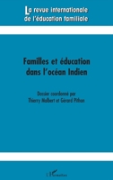 Familles et éducation dans l'océan Indien (Revue Internationale de l'Éducation Familiale) (French Edition) 2343091900 Book Cover