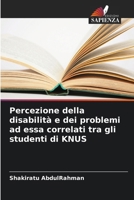 Percezione della disabilità e dei problemi ad essa correlati tra gli studenti di KNUS (Italian Edition) 6208543282 Book Cover