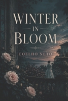 WINTER IN BLOOM B0H1HWH3DY Book Cover