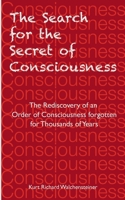 The Search for the Secret of Consciousness 1968829008 Book Cover