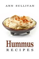 Hummus Recipes 1548244589 Book Cover