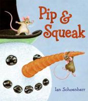Pip & Squeak 0060872543 Book Cover