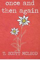 Once And Then Again 148019509X Book Cover