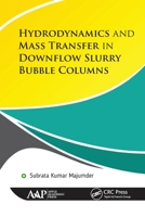 Hydrodynamics and Mass Transfer in Downflow Slurry Bubble Columns 1774631555 Book Cover