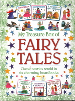 My Treasure Box of Fairy Tales: Classic Stories Retold in Six Charming Boardbooks 1861478453 Book Cover