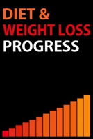 Diet & Weight Loss Progress: Motivational Weight loss journey journal & Daily Diet Planner faster way to fat loss book Tracker for women Men girls Boys Cute Weightloss log Book & Fitness Tracker Best  1707927588 Book Cover