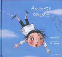 Sky Blue Accident / Accidente celeste 9681680774 Book Cover