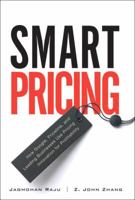 Smart Pricing: How Google, Priceline, and Leading Businesses Use Pricing Innovation for Profitabilit (Paperback) 0134384997 Book Cover