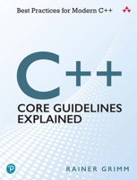 C++ Core Guidelines 013687567X Book Cover