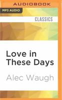Love in These Days 1448200466 Book Cover