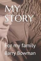 My Story: For Jessica, Paige, Tracey and Marnie 1071271504 Book Cover