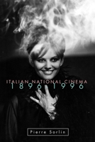 Italian National Cinema 1896-1996 (National Cinemas) 0415116988 Book Cover