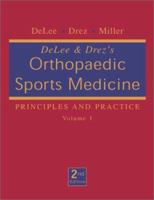 Delee & Drez's Orthopaedic Sports Medicine: Principles and Practice (2 Volume Set) 141603143X Book Cover