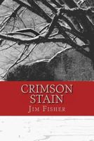 Crimson Stain (Berkley True Crime) 0425174336 Book Cover