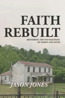 Faith Rebuilt B0G5HH9CH9 Book Cover